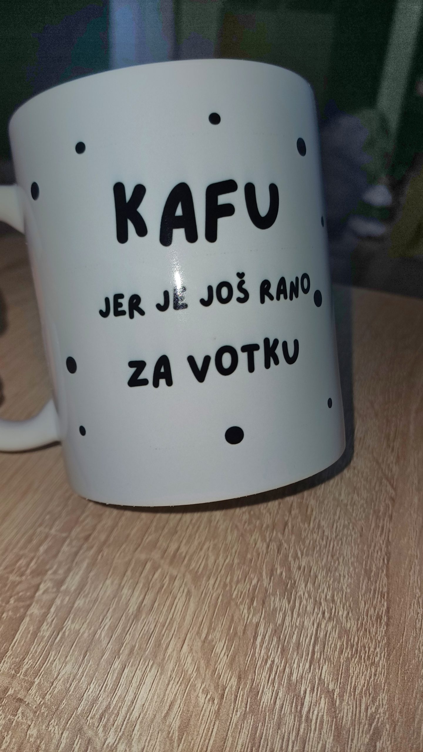 Šolja sa dvostranom štampom-PIJEMO KAFU - Slika 5